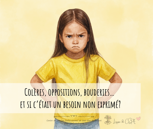 Colères, oppositions, bouderies… et si c’était un besoin non exprimé?